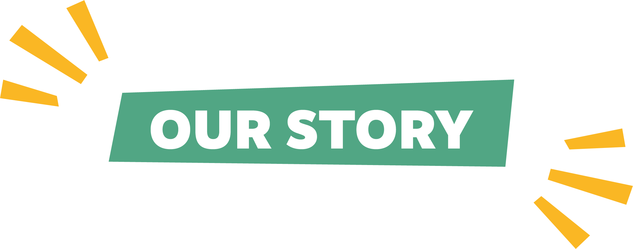 Our Story